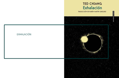 exhalación ted chiang: una novela para leerla una y otra vez. 2 Screenshot 6 1