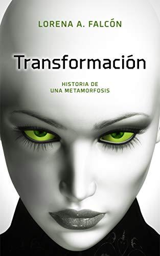 Transformación de Lorena A. Falcón