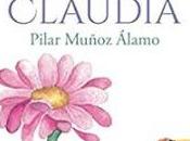«Cuando llamaste Claudia» Pilar Muñoz Álamo