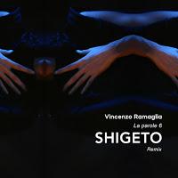 Shigeto remixa Le parole 6 de Vincenzo Ramaglia