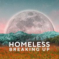 Homeless estrenan Breaking Up