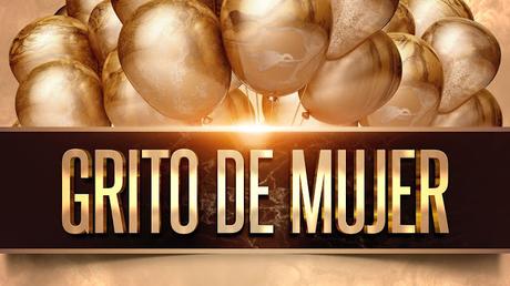 La Causa Grito de Mujer Celebra 10mo. Aniversario Online