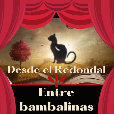 DESDE EL REDONDAL, ENTRE BAMBALINAS.