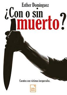 ¿Con o sin muerto?. Esther Domínguez