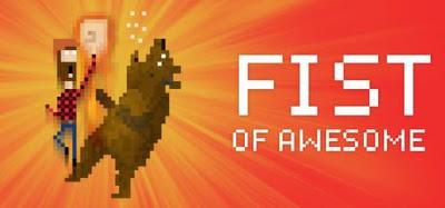 Indie Review: Fist of Awesome.