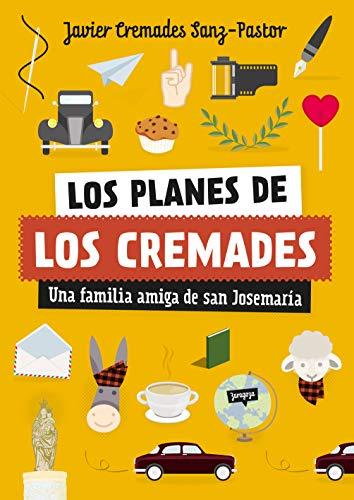 Los planes de los Cremades de Javier Cremades Sanz-Pastor