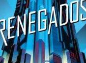 Renegados Marissa Meyer Reseña