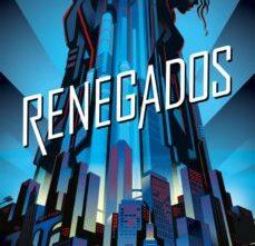 Renegados de Marissa Meyer | Reseña
