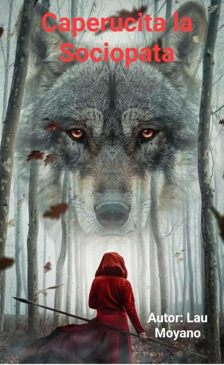 Caperucita la Sociopata Caperucita la Sociopata