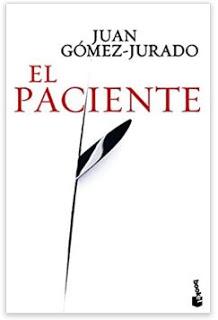 «El Paciente» de Juan Gómez Jurado
