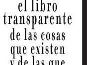 libro transparente cosas existen existen, Rafael Courtousie