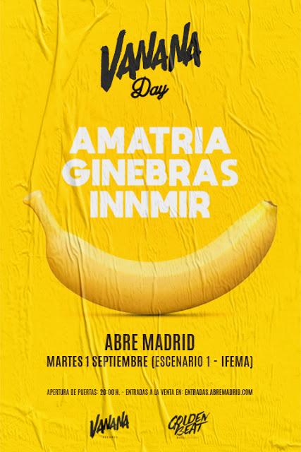 [Noticia] Amatria, Ginebras e Innmir, protagonistas del Vanana Day dentro de la programación del Abre Madrid