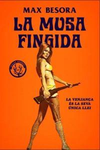 Max Besora: La musa fingida Max Besora: La musa fingida