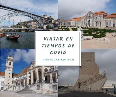 Viajar en tiempos de COVID - Portugal Edition