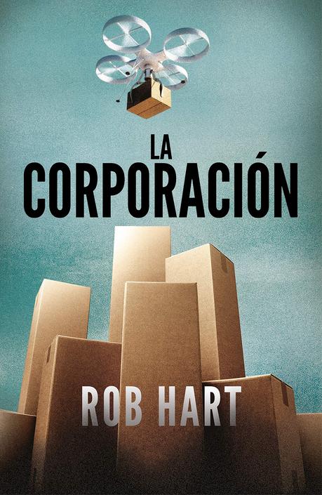 Reseña: La corporación - Rob Hart