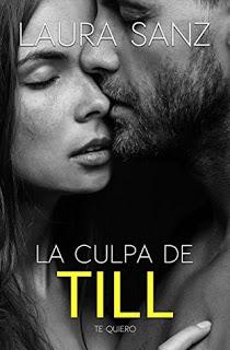 (Reseña) La Culpa De Till by Laura Sanz