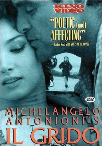 IL GRIDO (EL GRITO) Michelangelo Antonioni