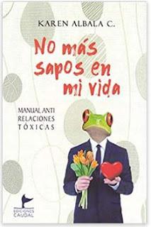 «No más sapos en mi vida» de Karen Albala C.