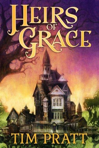 ¡«Los herederos de Grace» de Tim Pratt en 2021! Heirs of Grace