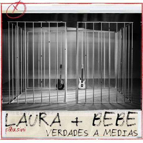 Laura Pausini y Bebe se unen en el single ‘Verdades a medias’ 'Verdades a medias'