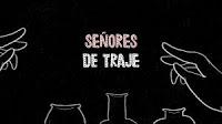 Lunáticos y Gabriel de la Rosa estrenan Señores de traje