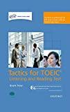 Tactics for TOEIC. Listening and Reading Test