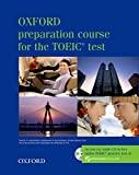 Los Mejores Libros para preparar el examen TOEIC Oxford Preparation Course for the TOEIC