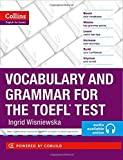 VOCABULARY AND GRAMMAR FOR THE TOEFL TEST (Collins English for the TOEFL Test)