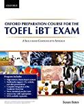 Oxford Preparation Course for the TOEFL IBT Exam. Student's Book Pack with Audio CDs and Website Access Code (TOEFL Ibt Preparation Course)