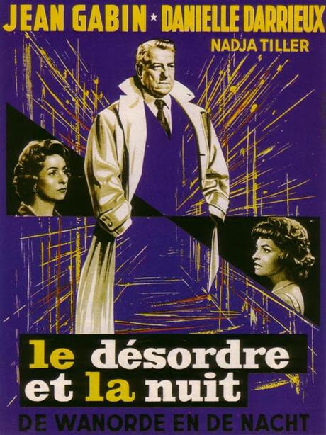 LE DÉSORDRE ET LA NUIT (El desorden y la noche) - Gilles Grangier