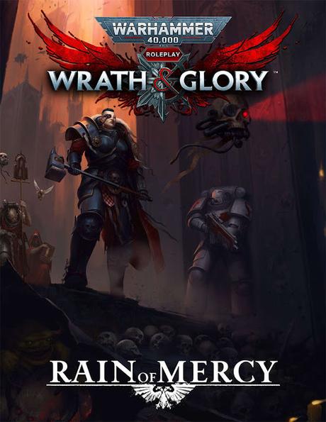 Rain of Mercy, de Wrath & Glory, ya en descarga libre