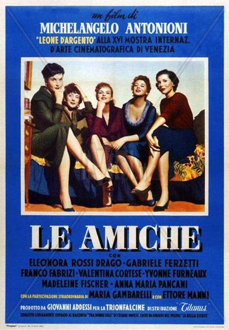 LE AMICHE (Las amigas) - Michelangelo Antonioni LE AMICHE (Las amigas) - Michelangelo Antonioni