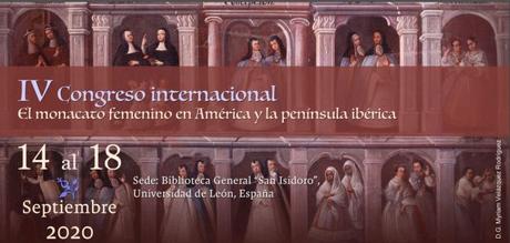 IV Congreso Internacional ​​”El monacato femenino en América y en la península ibérica”​