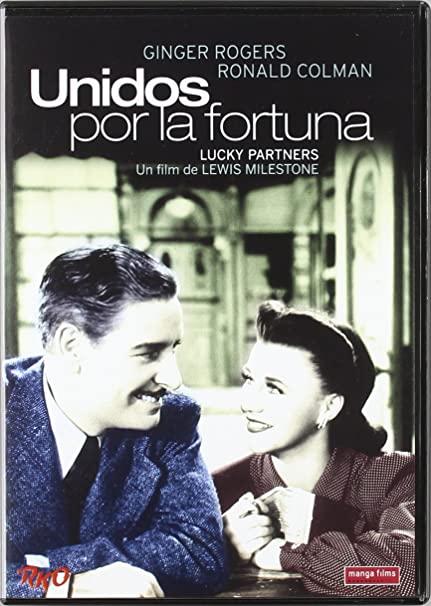 UNIDOS POR LA FORTUNA (Lucky Partners)  - Lewis Milestone