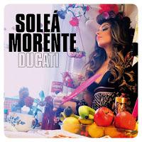Soleá Morente estrena videoclip de Ducati Soleá Morente estrena videoclip de Ducati