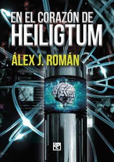 Reseña | En el corazón de Heiligtum ~ Álex J. Román Reseña | En el corazón de Heiligtum ~ Álex J. Román