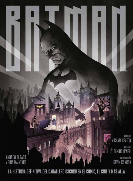 Portada de Batman, la historia definitiva del Caballero Oscuro en el cómic, el cine y más allá