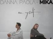 Danna Paola Mika estrenan tema ‘Me, myself’