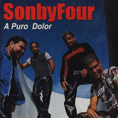 Son By Four – A Puro Dolor
