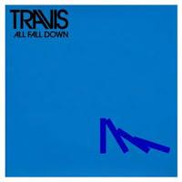 Travis estrena All fall down