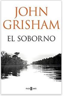 «El soborno» de John Grisham «El soborno» de John Grisham
