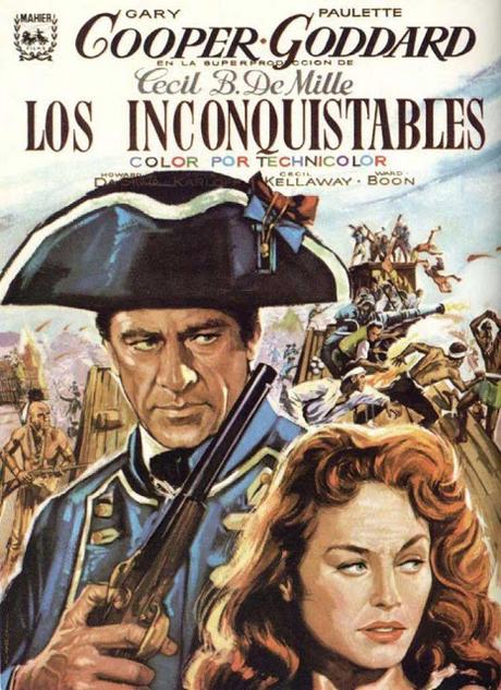 LOS INCONQUISTABLES - Cecil B. DeMille LOS INCONQUISTABLES - Cecil B. DeMille