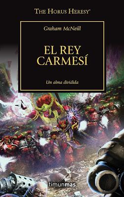 El Rey Carmesí, de Graham McNeill, ya a la venta