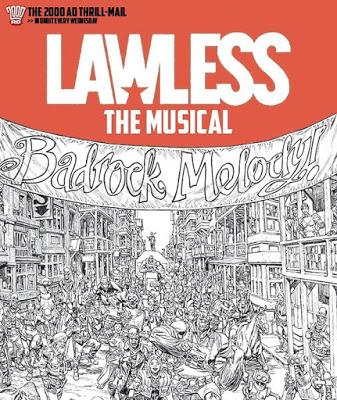 Lawless: The Musical, por Dan Abnett y Phil Winslade