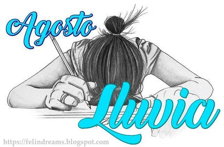 (Recopilación) Yo Escribo Agosto / Lluvia by Varias Autoras