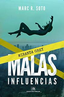 «Malas influencias» de Marc Soto «Malas influencias» de Marc Soto