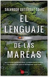 «El lenguaje de las mareas» de Salvador Gutiérrez Solís