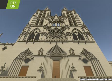 Especial Minecrafteate en RTX, Nº24: Réplica de la Catedral de Burgos, España.