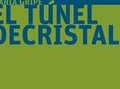 túnel cristal