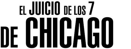 EL JUICIO DE LOS 7 DE CHICAGO | Lanzamiento del tráiler oficial
